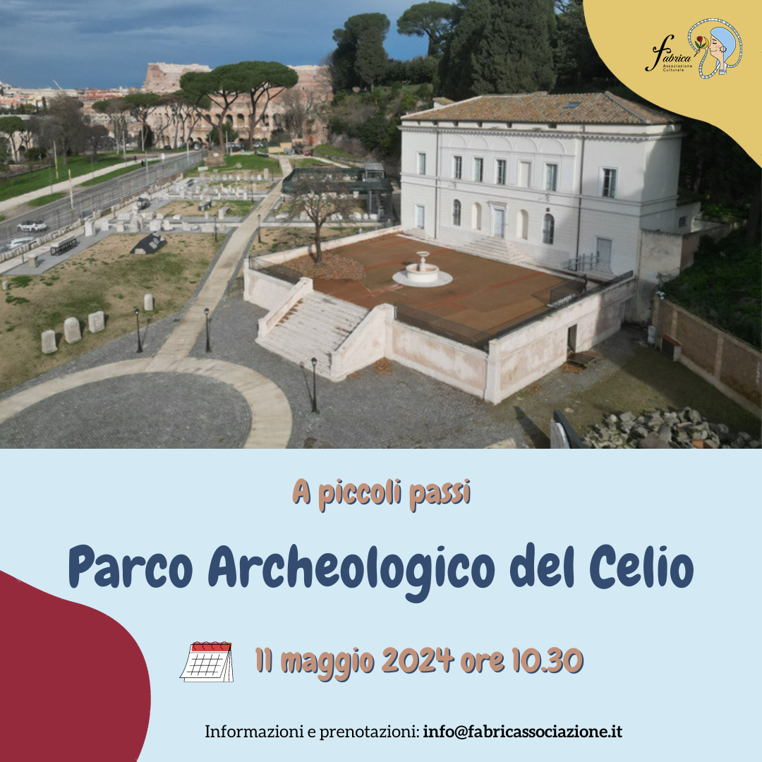 A Piccoli Passi “Parco Archeologico del Celio” (5-10 anni)