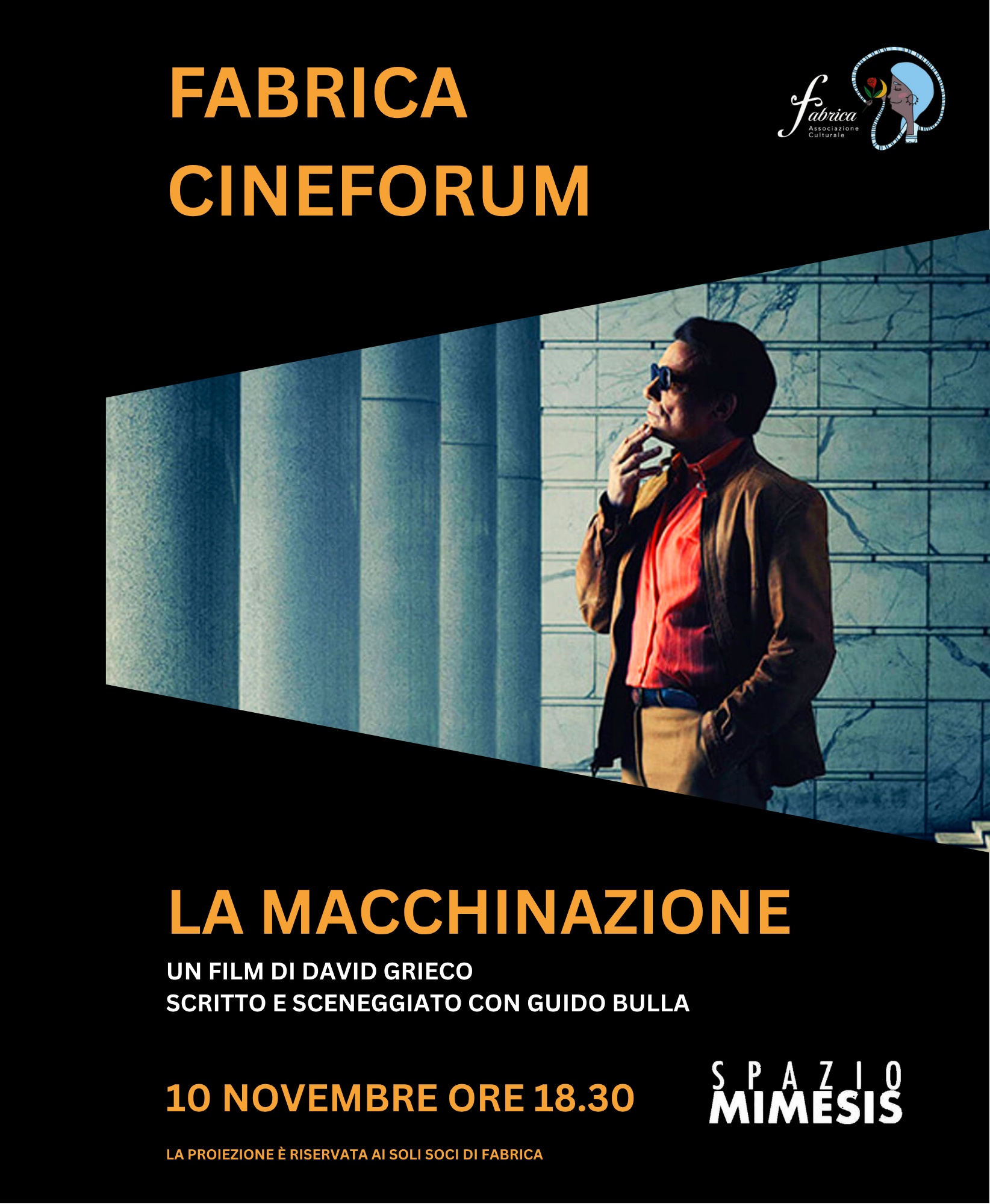 Fabrica Cineforum: La macchinazione